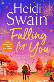 Falling For You By Swain, Heidi