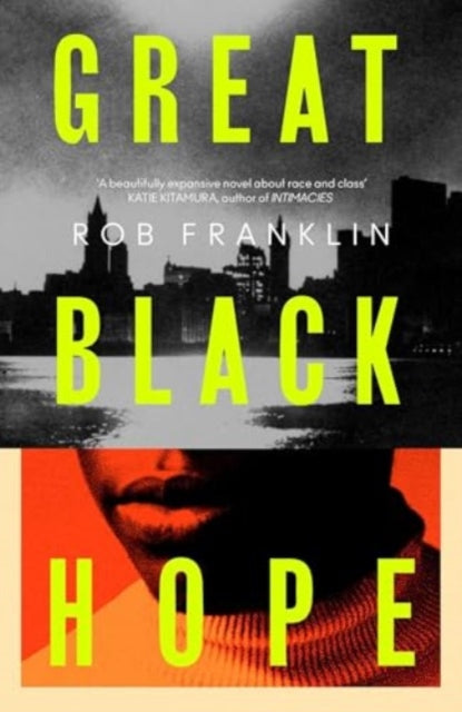 Great Black Hope By Rob Franklin