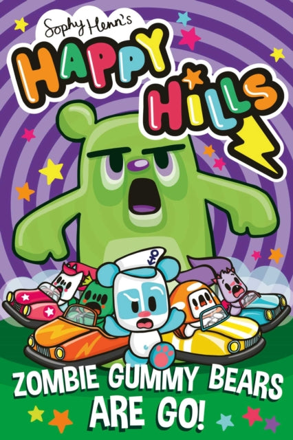 Happy Hills Zombie Gummy Bears Are Go By Henn, Sophy
