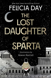 Lost Daughter Of Sparta By Day, Felicia