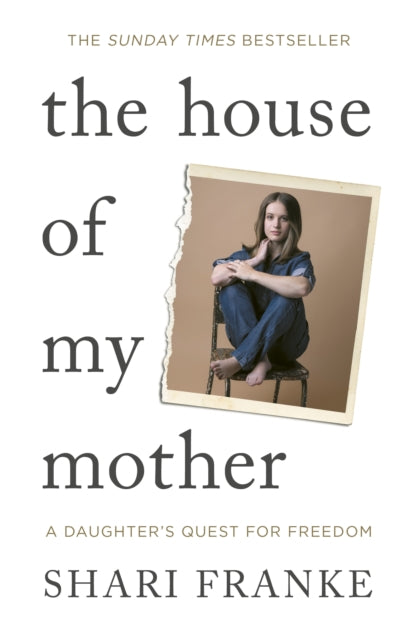 House Of My Mother By Franke, Shari
