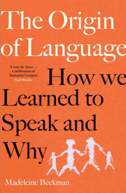 Origin Of Language By Madeleine Beekman