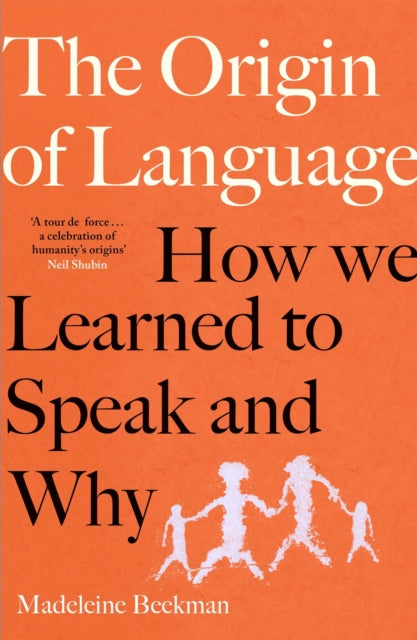Origin Of Language By Madeleine Beekman