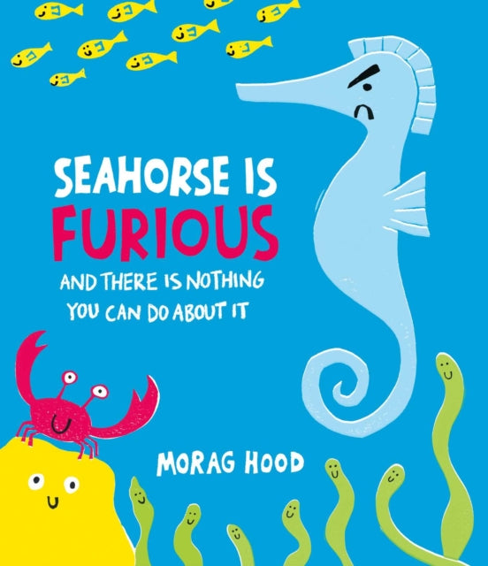 Seahorse Is Furious By Hood, Morag