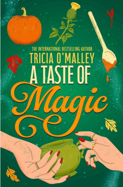 Taste Of Magic By O'malley, Tricia