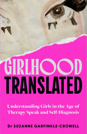 Girlhood Translated By Garfinkle-crowell, S