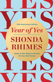 Year Of Yes 10th Anniversary Deluxe Edn By Rhimes, Shonda