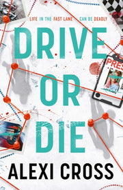 Drive Or Die