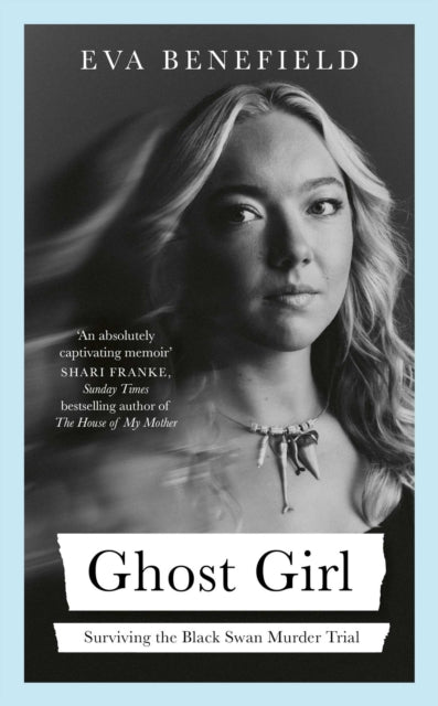Ghost Girl By Benefield, Eva