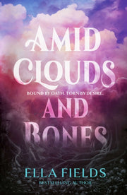 Amid Clouds & Bones