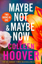 Maybe Not & Maybe Now By Hoover, Colleen