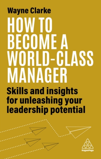 How To Become A World Class Manager