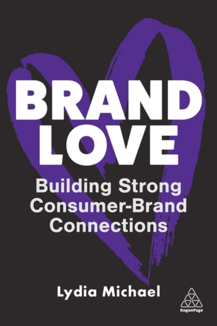 Brand Love: Building Strong Consumer-bra
