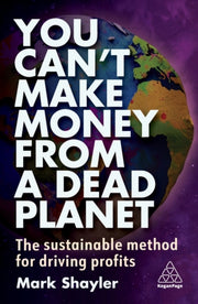 You Cant Make Money From A Dead Planet