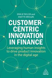 Customer Centric Innovation In Finance