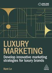 Luxury Marketing How To Develop And Man