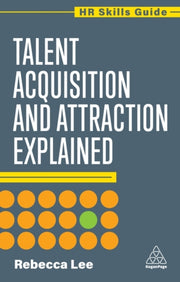 Talent Acquisition & Attraction Explaine