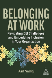 Belonging At Work By Sadiq, Asif