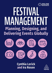 Festival Management : Planning Designing By Lerick, Cynthia