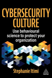 Cybersecurity Culture Transformed Using By Stephanie Itimi