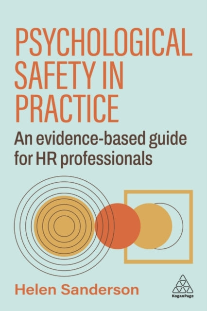 Psychological Safety In Practice By Sanderson, Helen