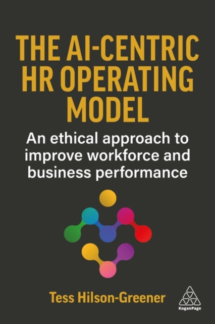 Ai Centric Hr Operating Model By Hilson-greener, Tess