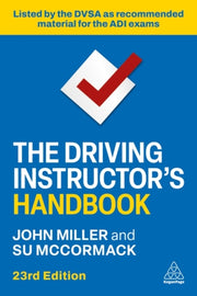 Driving Instructors Handbook By Miller, John