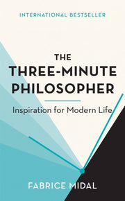 Three Minute Philosopher