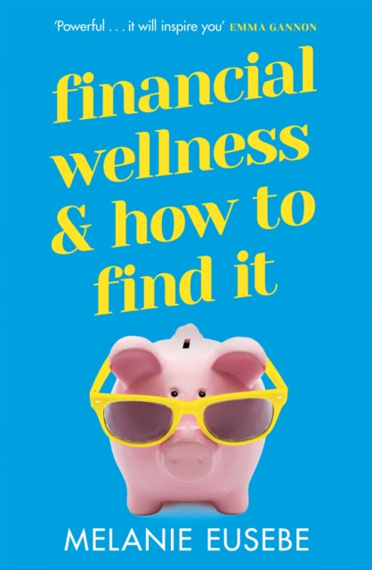 Financial Wellness & How To Find It