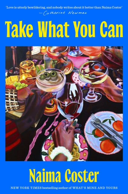 Take What You Can By Coster, Naima