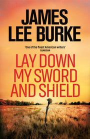 Lay Down My Sword & Shield
