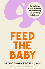 Feed The Baby