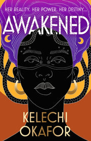 Awakened By Okafor, Kelechi