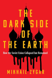 Dark Side Of The Earth By Zygar, Mikhail