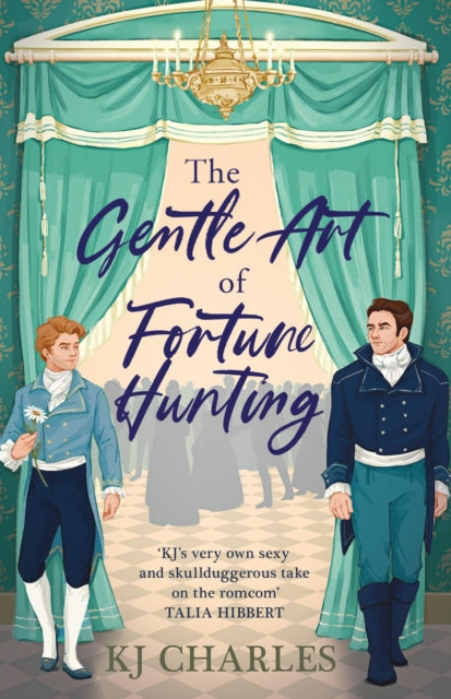 Gentle Art Of Fortune Hunting By Charles, K J