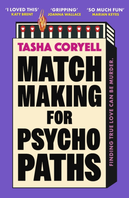 Matchmaking For Psychopaths By Coryell, Tasha