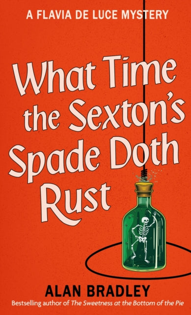 What Time The Sextons Spade Doth Rust