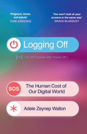 Logging Off By Walton, Adele