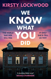 We Know What You Did By Lockwood, Kirsty