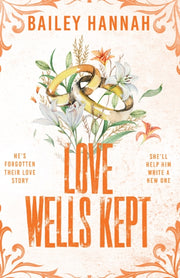 Love Wells Kept By Hannah, Bailey