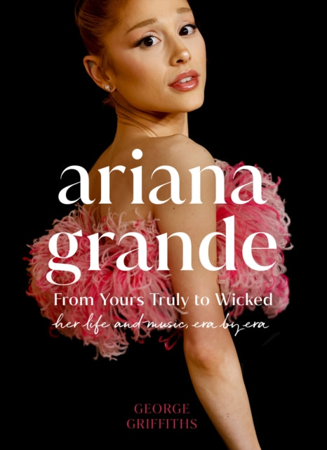 Ariana Grande By Griffiths, George