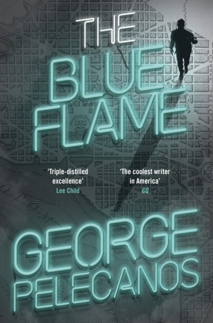 Blue Flame By Pelecanos, George