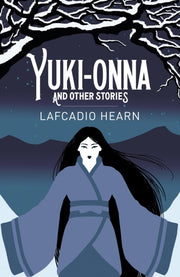 Yuki Onna & Other Stories By Hearn, Lafcadio