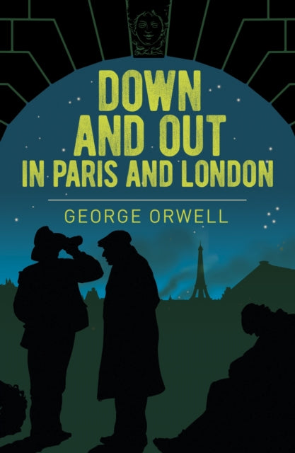 Down & Out In Paris & London
