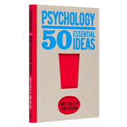 Psychology 50 Essential Ideas