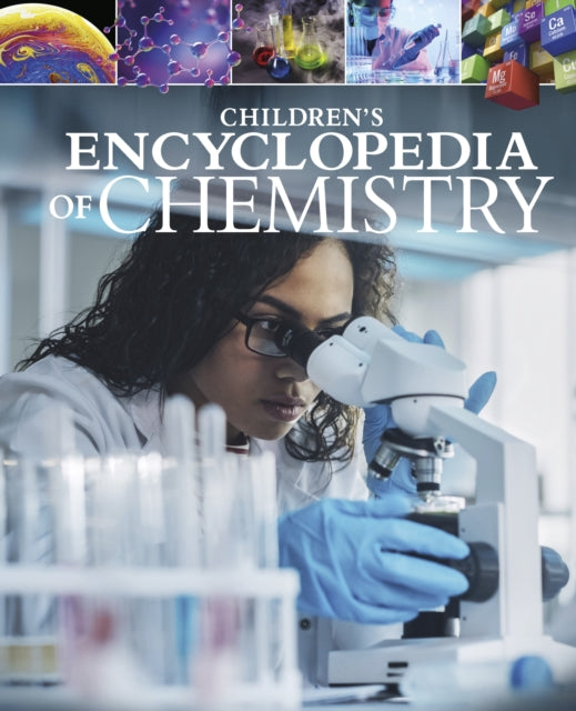 Childrens Encyclopedia Of Chemistry