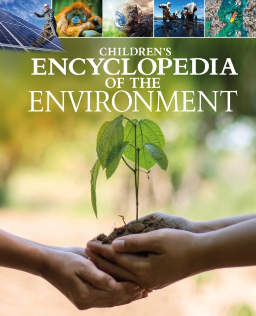 Childrens Encyclopedia Of/environment