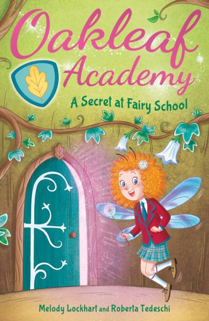 Oakleaf Academy A Secret At Fairy School