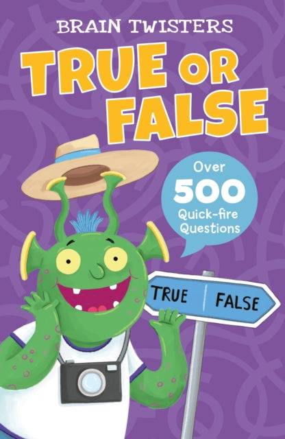Brain Twisters True Or False