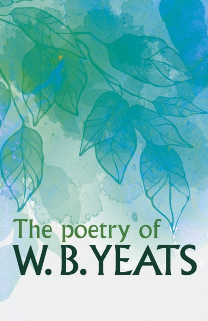 Poetry Of W B Yeats